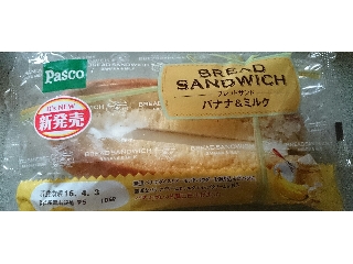「Pasco ブレッドサンド バナナ＆ミルク 袋1個」のクチコミ画像 by わーぷさん
