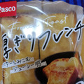 Pasco 厚ぎりフレンチ 商品写真 1枚目