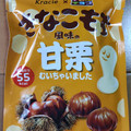 クラシエ きなこもち風味の甘栗むいちゃいました 商品写真 1枚目