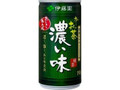 お～いお茶 濃い味 缶190g