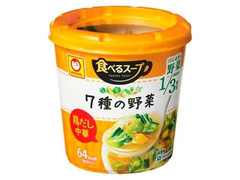 マルちゃん 食べるスープ 7種の野菜 鶏だし中華 カップ22g