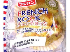 フジパン フレンチロック 袋1個