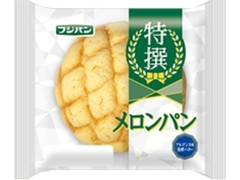 フジパン 特撰メロンパン 袋1個