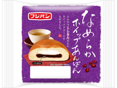 フジパン なめらかホイップあんぱん 商品写真