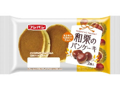 フジパン 和栗のパンケーキ 袋3個