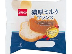 Pasco 濃厚ミルクフランス 袋1個