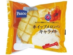 Pasco ホイップメロンパン キャラメル