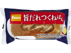 Pasco 旨だれつくねぱん 商品写真