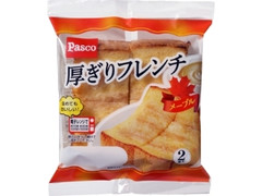 厚ぎりフレンチ メープル 袋2枚