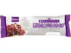 Pasco 贅沢仕立てサンドロール 栗入り小倉＆ミルクホイップ 商品写真