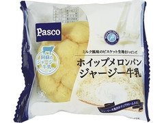 Pasco ホイップメロンパン ジャージー牛乳