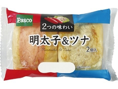 Pasco 2つの味わい 明太子＆ツナ 商品写真