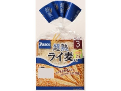 Pasco 超熟 ライ麦入り 袋3枚