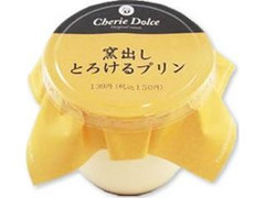 サークルKサンクス Cherie Dolce 窯出しとろけるプリン カップ1個