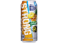 KIRIN 氷結ストロング パイナップル 缶500ml