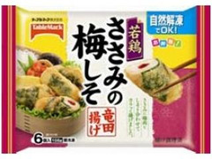 テーブルマーク 若鶏ささみの梅しそ竜田揚げ 6個入 袋108g