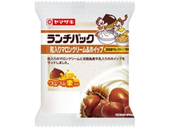 ヤマザキ ランチパック 粒入りマロンクリーム＆ホイップ 淡路島産牛乳入りホイップ使用