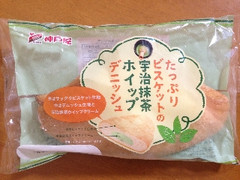 神戸屋 たっぷりビスケットの宇治抹茶ホイップデニッシュ 袋1個