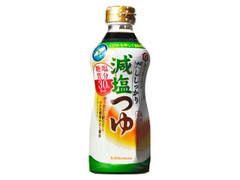 だししっかり 減塩つゆ ボトル500ml