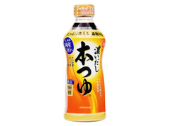 濃いだし 本つゆ ボトル500ml