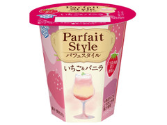 雪印メグミルク Parfait Style いちご＆バニラ