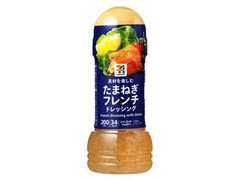 具材を楽しむドレッシング たまねぎフレンチ ボトル200ml