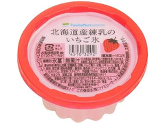 FamilyMart collection 北海道産練乳のいちご氷
