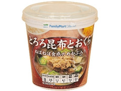 FamilyMart collection とろろ昆布とおくら