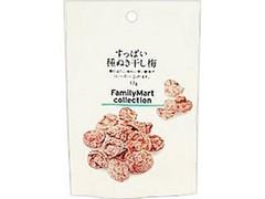 ファミリーマート FamilyMart collection すっぱい種ぬき干し梅 商品写真