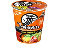 サンヨー食品 サッポロ一番 和ラー 三重 伊勢海老汁風