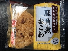 ローソン おにぎり屋 豚角煮おこわ