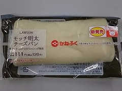 ローソン モッチ明太チーズパン かねふく 商品写真