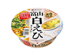 逸品素材 富山白えびラーメン カップ102g