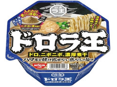 日清食品 ドロラ王 ドロ、ニボニボ、濃厚煮干