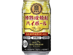 タカラ 樽熟成焼酎ハイボール プレーン 缶350ml