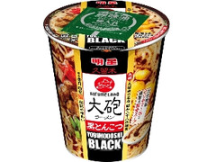 明星 大砲ラーメン 黒とんこつ カップ105g