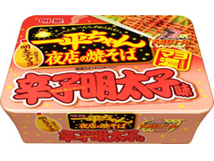 明星食品 一平ちゃん夜店の焼そば 辛子明太子味