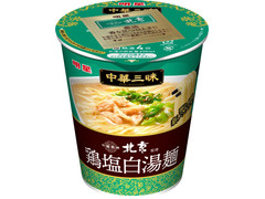 明星食品 中華三昧タテ型 中國料理北京 鶏塩白湯麺 商品写真