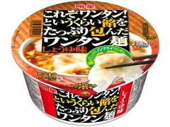 明星 これぞワンタン！というくらい餡をたっぷり包んだワンタン麺 しょうゆ味 カップ79g