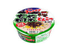 チャルメラ 高菜とんこつラーメン カップ103g