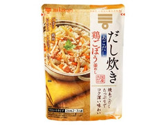 ミツカン だし炊き あごだし 鶏ごぼう釜めし