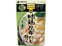 〆まで美味しい 地鶏昆布だし鍋つゆ 袋750g