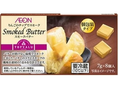 トップバリュ りんごのチップでスモーク スモークバター