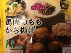 トップバリュ 鶏肉のももから揚げ 商品写真