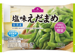 トップバリュ 塩味えだまめ 台湾産 商品写真