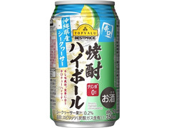 トップバリュ ベストプライス 辛口 焼酎ハイボール 沖縄県産シークヮーサー