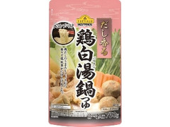 だし香る 鶏白湯鍋つゆ ストレートタイプ 袋750g