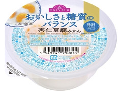 おいしさと糖質のバランス 杏仁豆腐みかん カップ180g