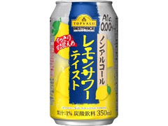 イオン トップバリュ ベストプライス ノンアルコール レモンサワーテイスト 缶350ml