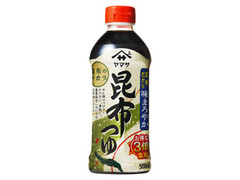 昆布つゆ 昆布だから味まろやか ペット500ml